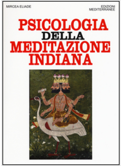 PSICOLOGIA DELLA MEDITAZIONE INDIANA
