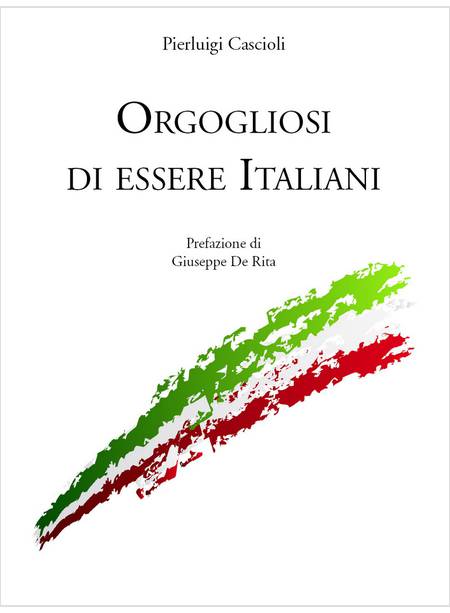 ORGOGLIOSI DI ESSERE ITALIANI