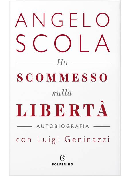 HO SCOMMESSO SULLA LIBERTA' AUTOBIOGRAFIA