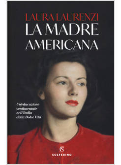 LA MADRE AMERICANA