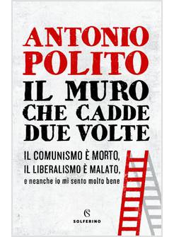 IL MURO CHE CADDE DUE VOLTE