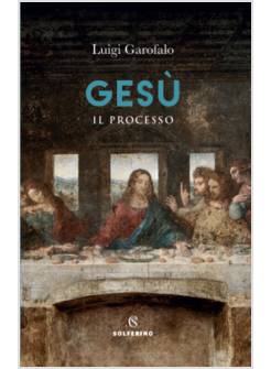GESU' IL PROCESSO