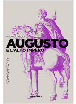 AUGUSTO E L'ALTO IMPERO