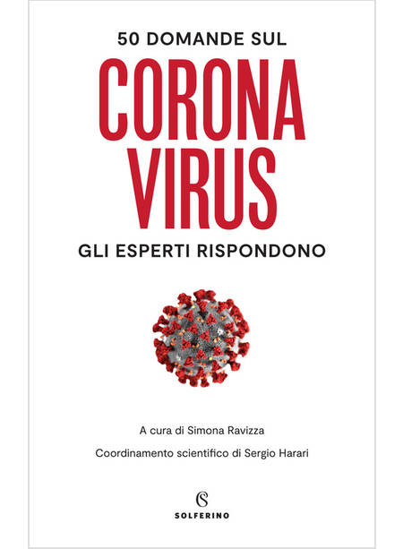 50 DOMANDE SUL CORONAVIRUS GLI ESPERTI RISPONDONO