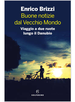 BUONE NOTIZIE DAL VECCHIO MONDO