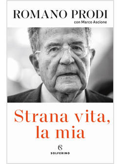 STRANA VITA, LA MIA