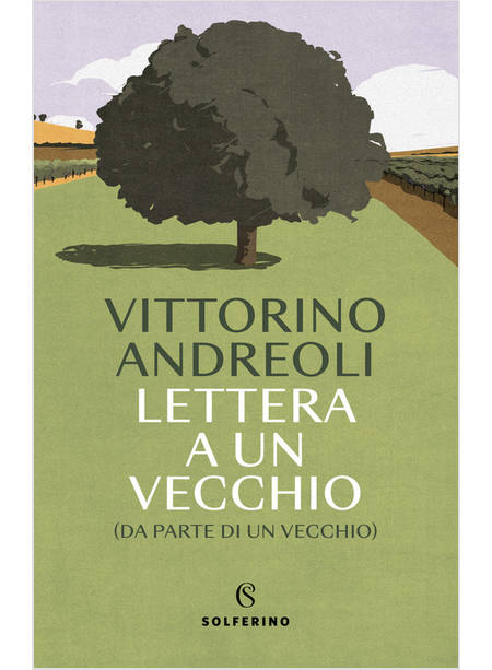 LETTERA A UN VECCHIO DA PARTE DI UN VECCHIO