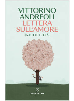LETTERA SULL'AMORE (A TUTTE LE ETA')