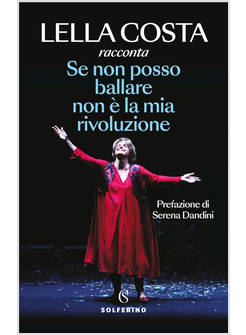 SE NON POSSO BALLARE NON E' LA MIA RIVOLUZIONE