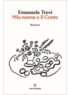 MIA NONNA E IL CONTE