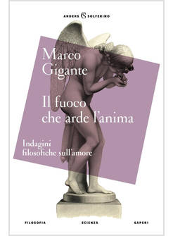 IL FUOCO CHE ARDE L'ANIMA