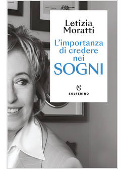 L'IMPORTANZA DI CREDERE NEI SOGNI