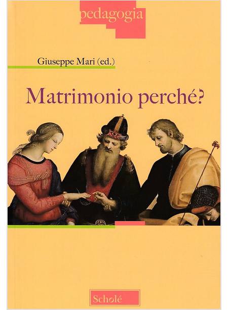 MATRIMONIO PERCHE'?