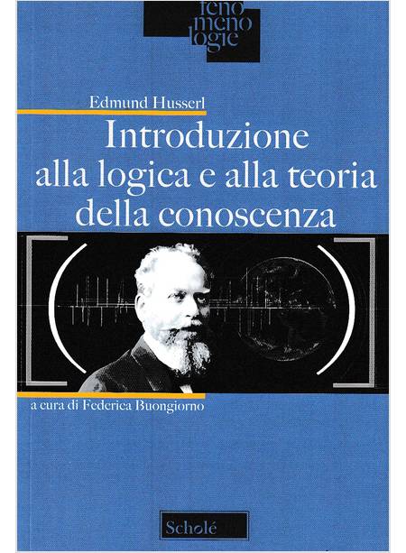 INTRODUZIONE ALLA LOGICA E ALLA TEORIA DELLA CONOSCENZA