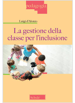 GESTIONE DELLA CLASSE PER L'INCLUSIONE (LA)