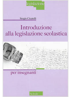 INTRODUZIONE ALLA LEGISLAZIONE SCOLASTICA