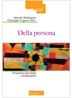 DELLA PERSONA PROSPETTIVE FILOSOFICHE E PEDAGOGICHE