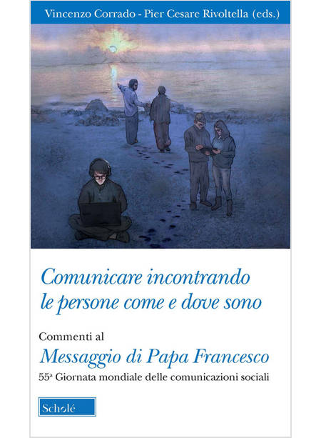 COMUNICARE INCONTRANDO LE PERSONE COME E DOVE SONO 