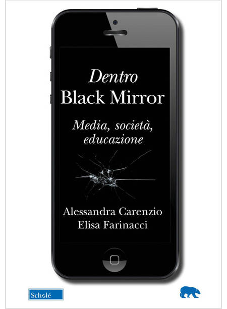 DENTRO BLACK MIRROR MEDIA, SOCIETA', EDUCAZIONE