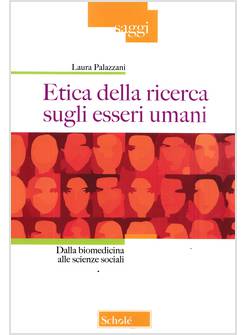 ETICA DELLA RICERCA SUGLI ESSERI UMANI