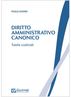 DIRITTO AMMINISTRATIVO CANONICO