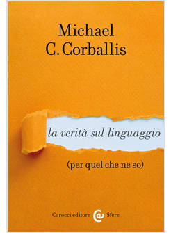 VERITA' SUL LINGUAGGIO (PER QUEL CHE NE SO) (LA)