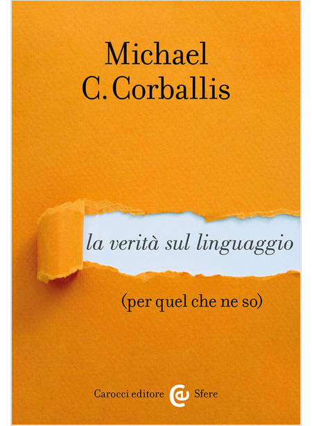 VERITA' SUL LINGUAGGIO (PER QUEL CHE NE SO) (LA)