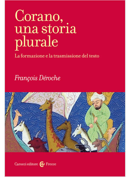 CORANO, UNA STORIA PLURALE