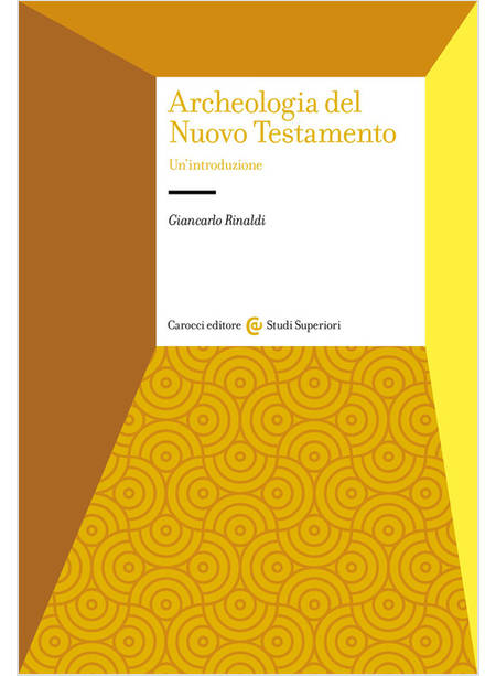 ARCHEOLOGIA DEL NUOVO TESTAMENTO