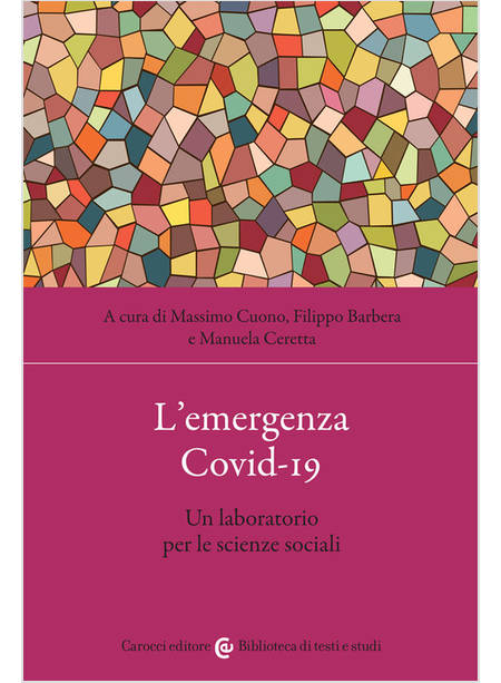 L'EMERGENZA COVID-19. UN LABORATORIO PER LE SCIENZE SOCIALI