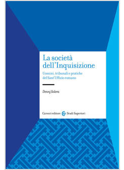 LA SOCIETA' DELL'INQUISIZIONE 