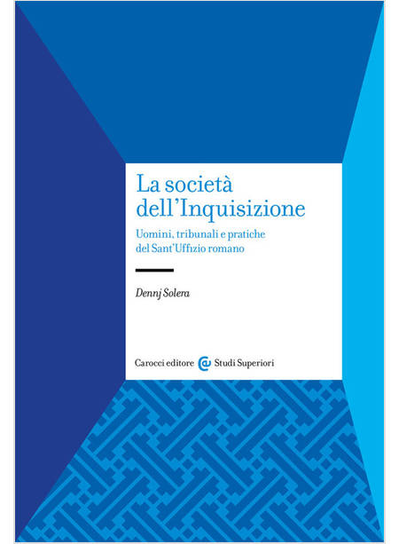 LA SOCIETA' DELL'INQUISIZIONE 