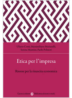 ETICA PER L'IMPRESA RISORSE PER LA RINASCITA ECONOMICA