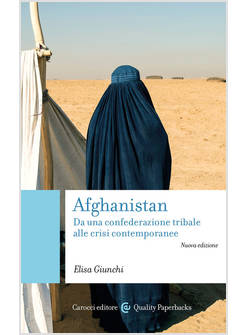 AFGHANISTAN DA UNA CONFEDERAZIONE TRIBALE ALLE CRISI CONTEMPORANEE