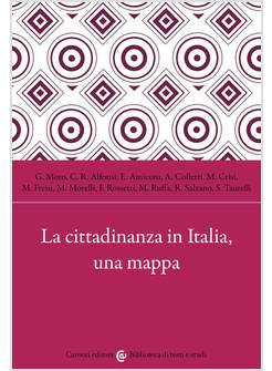 CITTADINANZA IN ITALIA, UNA MAPPA (LA)