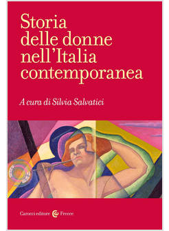 STORIA DELLE DONNE NELL'ITALIA CONTEMPORANEA
