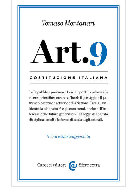 COSTITUZIONE ITALIANA: ARTICOLO 9. NUOVA EDIZ.