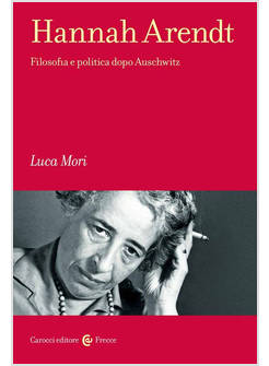 HANNAH ARENDT FILOSOFIA E POLITICA DOPO AUSCHWITZ