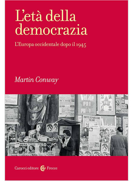 L'ETA' DELLA DEMOCRAZIA L'EUROPA OCCIDENTALE DOPO IL 1945