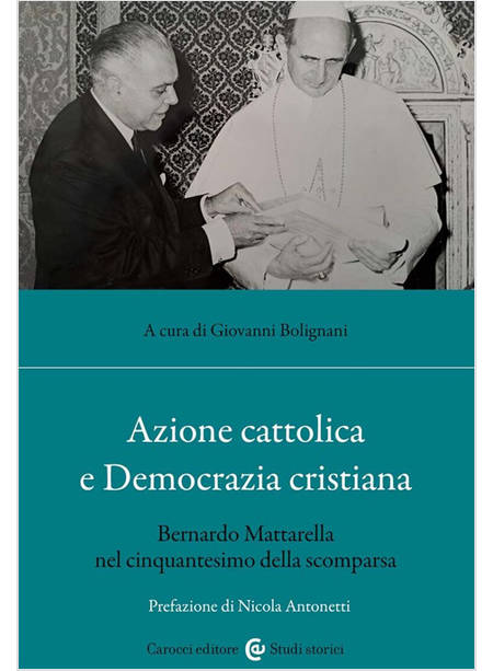 AZIONE CATTOLICA E DEMOCRAZIA CRISTIANA 