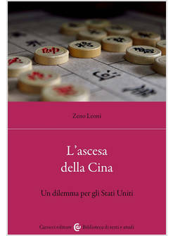 L'ASCESA DELLA CINA. UN DILEMMA PER GLI STATI UNITI