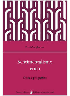 SENTIMENTALISMO ETICO. STORIA E PROSPETTIVE