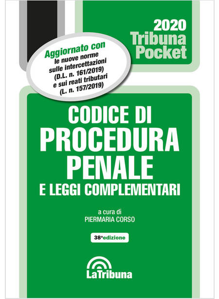 CODICE DI PROCEDURA PENALE E LEGGI COMPLEMENTARI