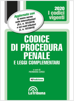 CODICE DI PROCEDURA PENALE E LEGGI COMPLEMENTARI