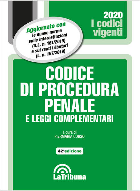 CODICE DI PROCEDURA PENALE E LEGGI COMPLEMENTARI