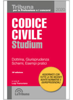 CODICE CIVILE STUDIUM. DOTTRINA, GIURISPRUDENZA, SCHEMI, ESEMPI PARTICI 2020