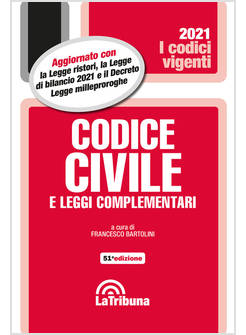 CODICE CIVILE E LEGGI COMPLEMENTARI 51SIMA EDIZIONE