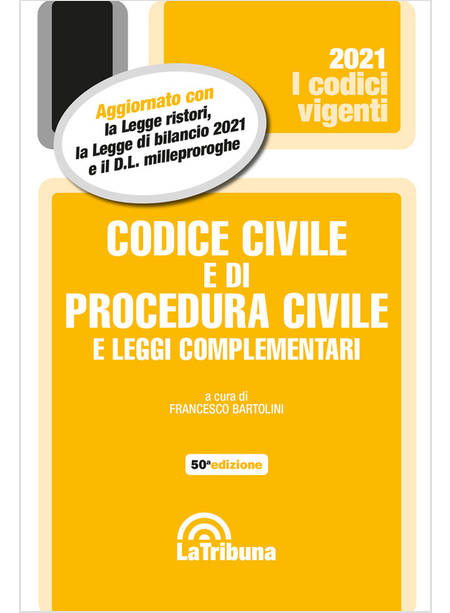 CODICE CIVILE E DI PROCEDURA CIVILE E LEGGI COMPLEMENTARI 50SIMA EDIZIONE