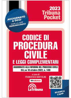CODICE DI PROCEDURA CIVILE E LEGGI COMPLEMENTARI. CON APP TRIBUNACODICI