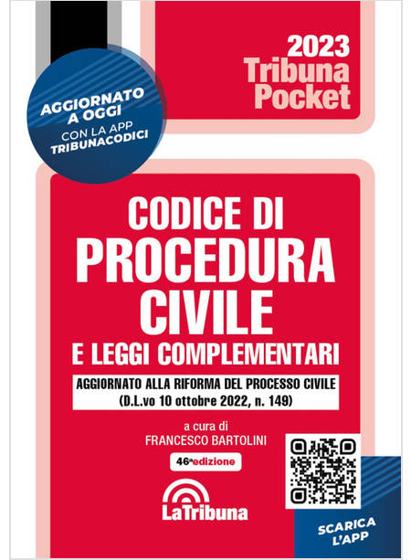 CODICE DI PROCEDURA CIVILE E LEGGI COMPLEMENTARI. CON APP TRIBUNACODICI